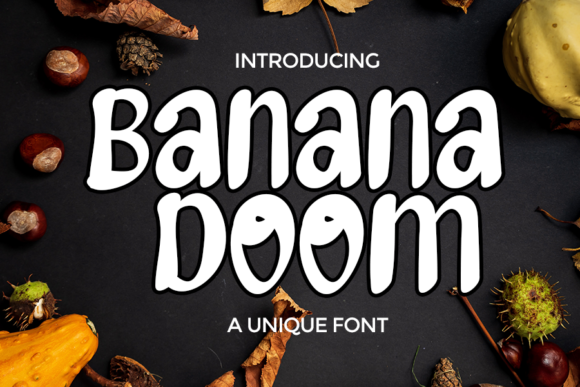 Banana Doom: A Chic Display Font That Actually Works