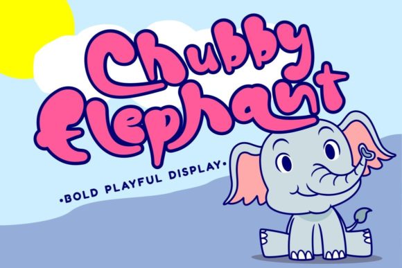 Chubby Elephant: A Playful Display Font That Makes Your Brand Stick