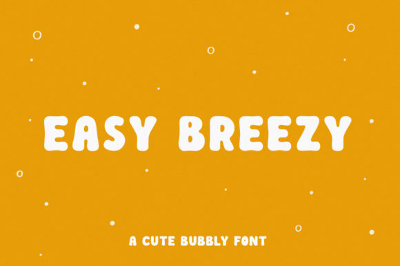 Easy Breezy Font: A Playful Display Typeface That Lifts Your Brand