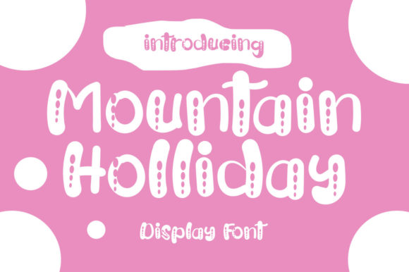 Mountain Holliday Font: Joyful, Clean & Scroll-Stopping