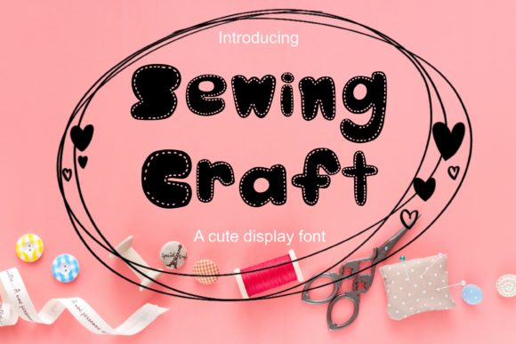Sewing Craft: A Display Font That Stitches Thoughtful Design