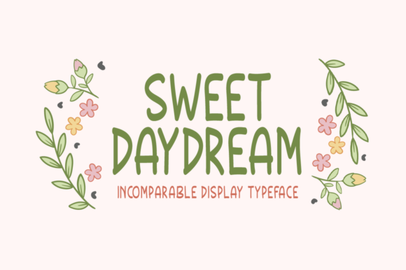 Sweet Daydream Font: Your Go-To Display Typeface for Handmade Charm