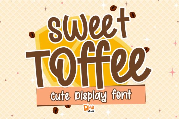 Sweet Toffee: A Warm, Handmade Display Font for Real Products